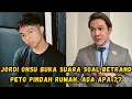 Lagu JORDI ONSU UNGKAPKAN KEPINDAHAN BETRAND PETO KERUMAH RUBEN ONSU 