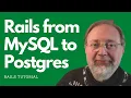 Changing a Rails App from Mysql to Postgres