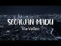 Download Lagu Secawan Madu - Via Vallen ( Lirik Video )