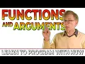 Functions and Arguments Learn To Program With Huw