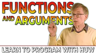 Functions and Arguments Learn To Program With Huw