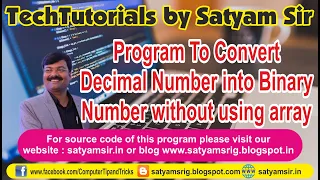 C Program To Convert Decimal Number To Binary Number without using array