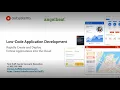 Low-Code Application Development with Outsystems
