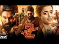 Download Lagu Pushpa 2 Tamil Full Movie 2024 | Allu Arjun | Rashmika | Fahadh Fa | 1080p Full HD Review and Facts