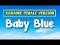 Download Lagu Baby Blue Karaoke Version Female Key - George Baker