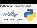 Python3 for Bioinformatics 3 how to parse DNA sequences to count GC