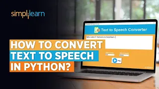 Python Text to Speech Converter How To Convert Text To Speech in Python Simplilearn