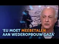 Download Lagu Gaat NEDERLAND mee betalen aan WEDEROPBOUW GAZA?