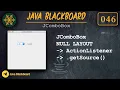 046 Java Dersleri JComboBox getSource ActionListener