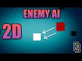 Unity simple 2D Enemy AI Follow Tutorial