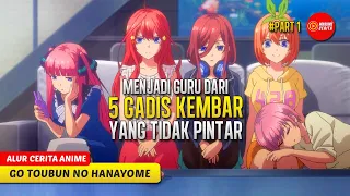 1 becoming an instant tutor for 5 cute quintuplets the story of the anime go toubun no hanayome