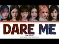 IVE (アイヴ) "DARE ME" (Color Coded Lyrics Eng/Rom/Kan)
