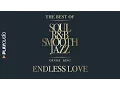 Download Lagu Endless Love - The Best Soul R\u0026B Smooth Jazz - Denise King - PLAYaudio