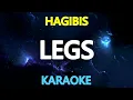 LEGS - Hagibis (KARAOKE Version)