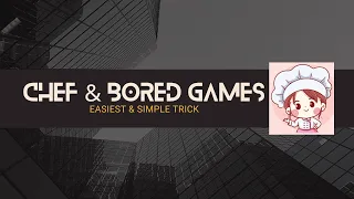 Codechef Chef and Bored Games PCJ18B Problem Solution Beginners Intermediate