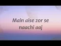 Ghungroo Song (Lyrics) - Arijit Singh \u0026 Shilpa Rao