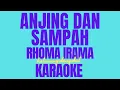 Download Lagu KARAOKE ANJING DAN SAMPAH BY HALEUANGDANGDUT KARAOKE