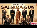 Lagu BTS  (방탄소년단) - SAHARA SUN - (feat. TYLA)' Official MV