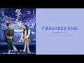 Download Lagu [OST of You Are My Glory] 《Fireworks Star》 Liu Yu Ning (Eng|Chi|Pinyin)