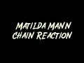 Matilda Mann - Chain Reaction Instrumental