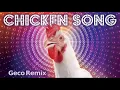 Lagu Chicken Song | J Geco | Visualized | #xPaT™ Sounds