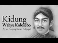 Download Lagu LIRIK LAGU KIDUNG WAHYU KOLOSEBO