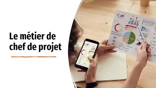 DÉCOUVRIR LE MÉTIER DE CHEF DE PROJET - FORMATION GRATUITE