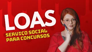 Aula Demonstrativa - Lei Orgânica da Assistência Social (LOAS) (Instâncias deliberativas)