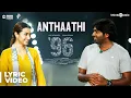 Download Lagu 96 Songs | Anthaathi Song Lyrical Video | Vijay Sethupathi, Trisha | Govind Vasantha | C.Prem Kumar