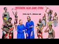 Download Lagu wetken Acaa Dak piou~~Chok Jay ft... Benson Jak