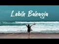 Download Lagu Alessandro Migliore - Lebih Bahagia (Official Music Video)