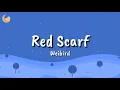 Red Scarf 如果可以 - WeiBird 韦礼安 ("Till We Meet Again" Movie Theme Song) Lyrics Pinyin