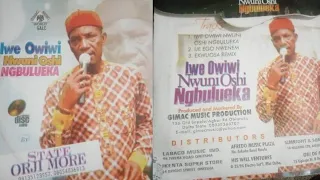 chief dr state orji moore latest album iwe owiwi nwuni oshi ngbulueka 2021