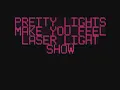 Pretty lights make you feel rainbow laser light show