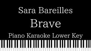 Download 【Piano Karaoke Instrumental】Brave / Sara Bareilles【Lower Key】 MP3