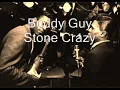Buddy Guy-Stone Crazy