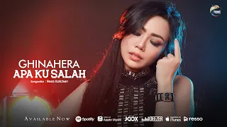 Download Ghinahera - Apa Ku Salah [OFFICIAL] MP3