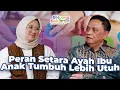 Lagu Pengasuhan Setara di Rumah: Cara Ayah dan Ibu Membangun Fondasi Anak | Ruang Keluarga