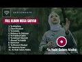Download Lagu Album Nissa Sabyan - Ya Nabi Salam Alaika