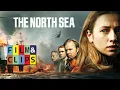 Video di The North Sea - Trailer Ufficiale in italiano