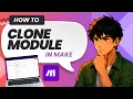 How to Clone a Module in Make Duplicate Step Fast Easy Guide