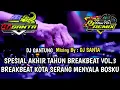 Lagu DJ BREAKBEAT FULL BASS 2025 | DJ SAMPAI KAU GANTUNG CERITA CINTAKU TERBABRU !!!
