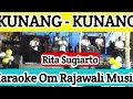 Download Lagu KUNANG KUNANG - Karaoke Tanpa Vokal - Rita Sugiarto | OM Rajawali Music | @karaokedendy
