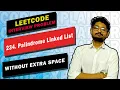 234 Palindrome Linked List LEETCODE INTERVIEW CORNER LINKED LIST