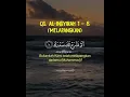 MERDU!! QS AL INSYIRAH 1-8 (Melapangkan)