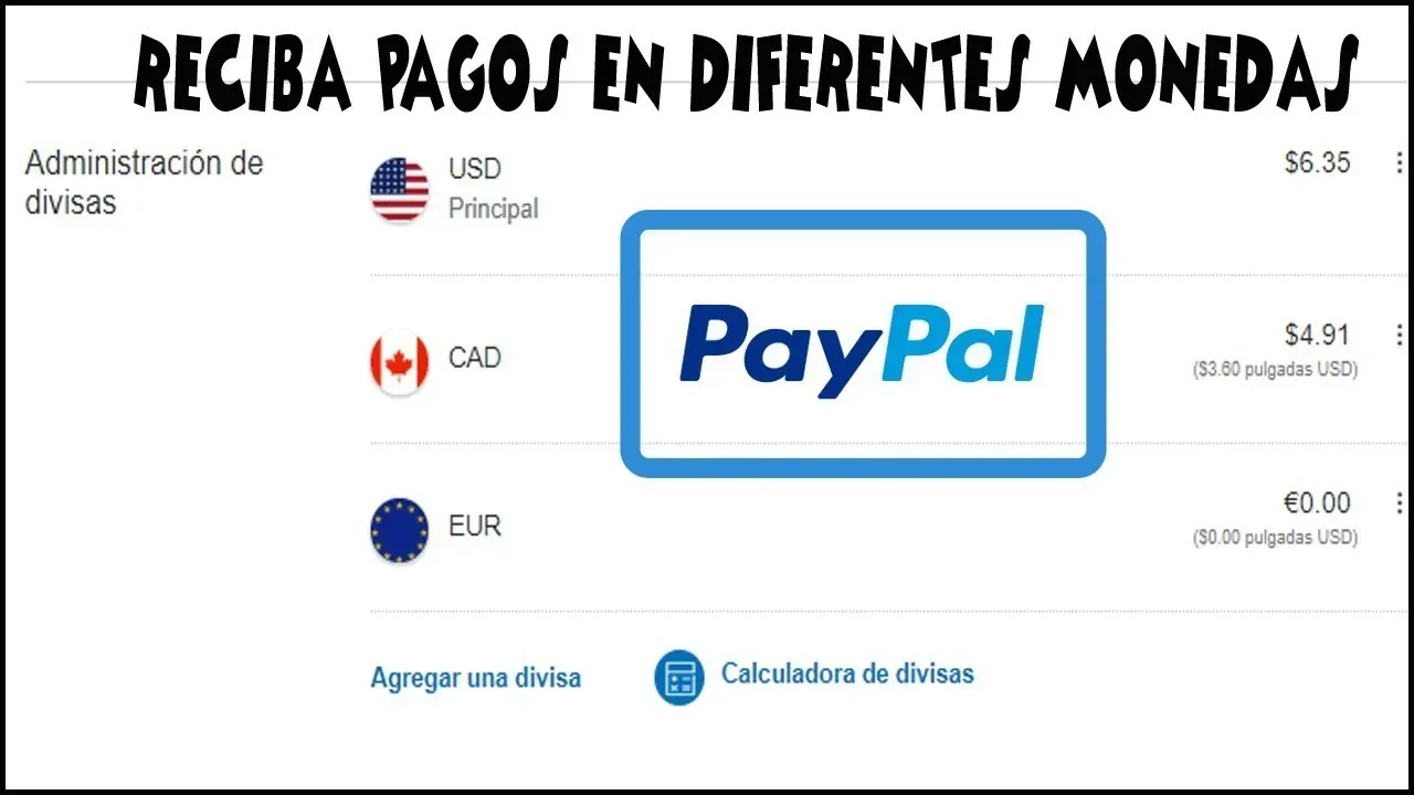 Recibir pagos en diferentes monedas Paypal
