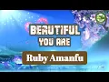 Beautiful You Are - Ruby Amanfu