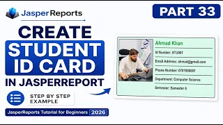 JasperReports Tutorial for Beginners 2026 Create Student Id Card Full Course Part 33