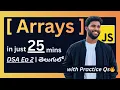 Master JavaScript Arrays in 25 Mins DSA in Telugu Episode 2 for Beginners
