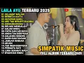 Download Lagu SELAMAT MALAM - FULL ALBUM DUET LAILA AYU FT IRWAN KRISDIYANTO SIMPATIK MUSIC TERBARU 2025